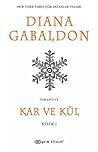 Kar ve Kül - Kısım 1 by Diana Gabaldon