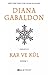 Kar ve Kül - Kısım 1 by Diana Gabaldon