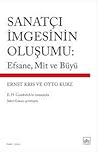 Sanatçı İmgesinin Oluşumu by Ernst Kris