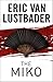 The Miko by Eric Van Lustbader