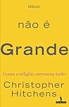 Deus não é Grande