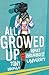 All Growed Up: What Breadbo...