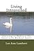 Living Introverted: Learning to Embrace the Quiet Life Without Guilt