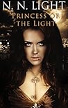 Princess of the Light by N.N. Light/N. N. Light's Bo...