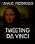 Tweeting Da Vinci by Ann C. Pizzorusso