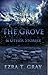 The Grove and Other Stories