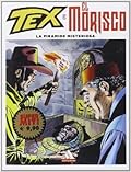 Tex e El Morisco vol. 3: La piramide misteriosa
