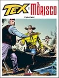 Tex e El Morisco vol. 5: Yukatan!