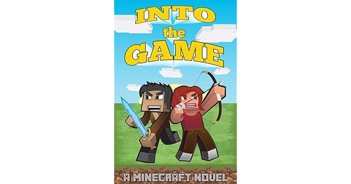 Into the Game An Epic Minecraft Adventure Novel by Mark Smith
