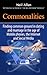 Commonalities: Finding common ground in dating and marriage in the age of Mobile phones, the Internet, and Social Media
