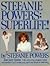 Stefanie Powers: Superlife!