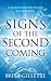Signs Of The Second Coming by Britt Gillette Signs Of The Second Coming by Britt Gillette