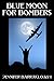 Blue Moon for Bombers: a st...