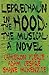 Leprechaun in the Hood: The Musical: A Novel