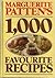 Marguerite Patten's 1,000 Favourite Recipes