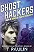 Bring on the Poltergeists (Eli Carter & the Ghost Hackers #2)