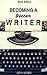 Becoming a Better Writer Bu...