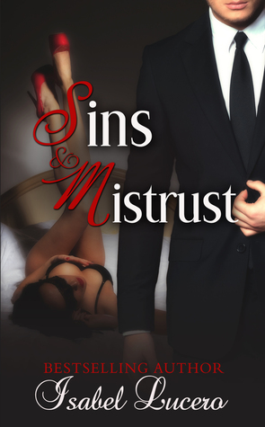 Sins & Mistrust (Escort, #3)