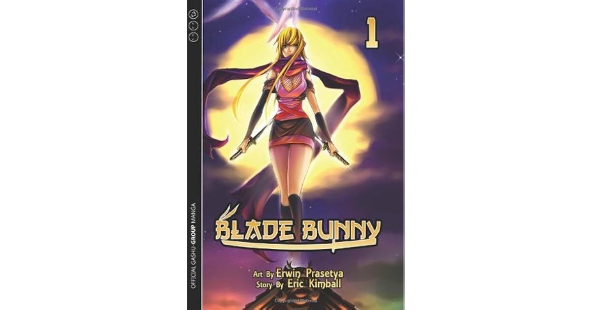 Blade Bunny: Volume 1 by Eric Kimball