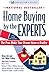 Home Buying by the Experts: How to Make Your Dream Home a Reality