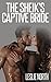 The Sheik's Captive Bride (...