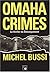 Omaha crimes by Michel Bussi