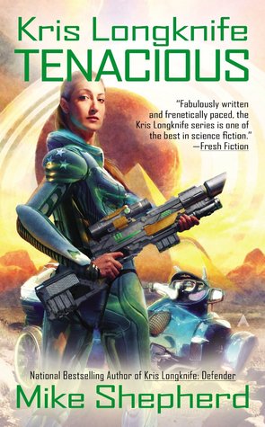 Tenacious (Kris Longknife, #12)