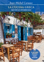 La cucina greca. Sapori dal cuore del Mediterraneo (Paperback)