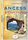 Ancess. Le chiavi del fato