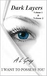 Dark Layers: Volume 1 & 2 Dark Layers: Volume 1 & 2