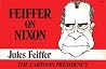 Feiffer on Nixon: The cartoon presidency