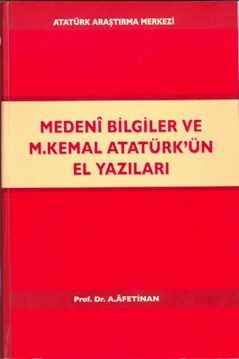 Medeni Bilgiler ve M. Kemal Atatürk'ün El Yazıları