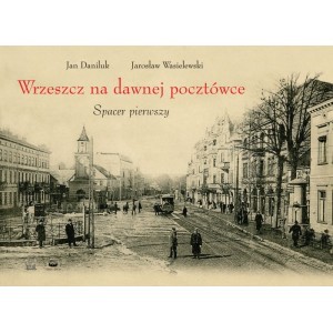 Wrzeszcz na dawnej pocztówce. Spacer pierwszy