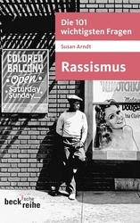 Rassismus (Die 101 wichtigsten Fragen)