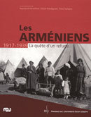 Les Arméniens 1917-1939 la quête d'un refuge