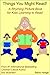 Things You Might Read! A Rhyming Picture Book for Kids Learni... by Steve Hodge Things You Might Read! A Rhyming Picture Book for Kids Learni... by Steve Hodge