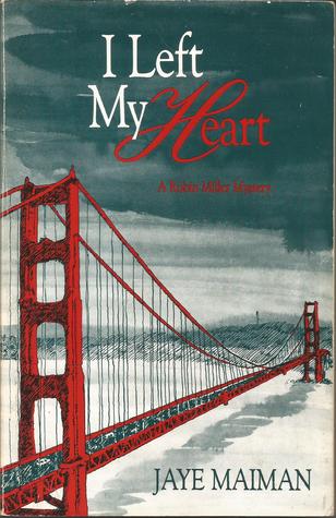I Left My Heart (Paperback)