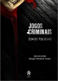 Jogos Criminais - Contos Policiais (Paperback)