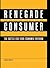 Renegade Consumer: The Battle for Your Economic Freedom