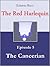 The Red Harlequin - Episode 5 The Cancerian