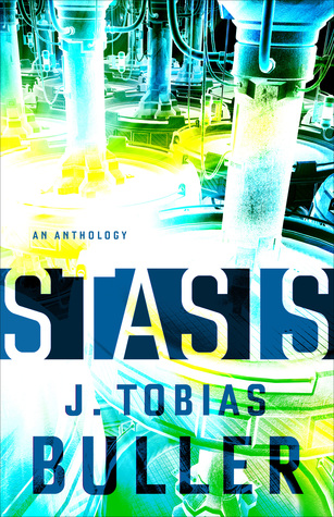 Stasis (A Will Vullerman Anthology)