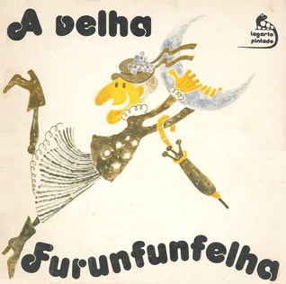 A velha Furunfunfelha (Paperback)