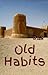 Old Habits