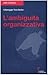 L'ambiguità organizzativa
