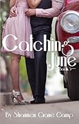 Catching June