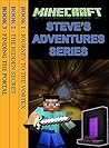 Minecraft: Minecraft Steve's Adventures Series 3 In 1