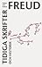 Tidiga skrifter och historik (Samlade skrifter av Sigmund Freud, #3)