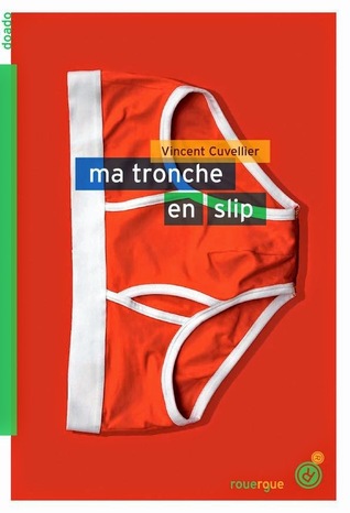 Ma tronche en slip (Paperback)