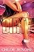 Dirty by Chloe Je'Nore