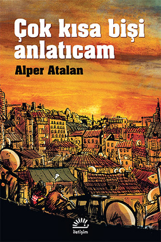 Çok Kısa Bişi Anlatıcam (Paperback)